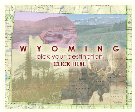 Pick Your Wyoming Destination